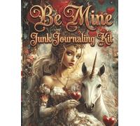 Be Mine Junk Journaling Kit: Junk Journaling kit By Mindfullimage. Great for Scrapbooking, ATC, Junk Journaling or mixed media projects.