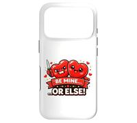Be Mine Or Else Funny Valentine Heart Couple Humour Coque pour iPhone 17 Pro