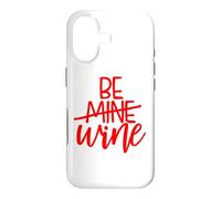 Be Mine Wine is My Valentine Funny Day Single Coque pour iPhone 17