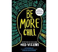 Be more chill Ned Vizzini (Auteur)
