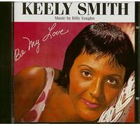 Keely Smith – Be My Love