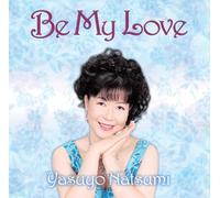 Be My Love [Import allemand]