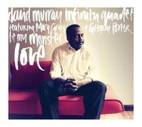David Murray Infinity Quartet – Be My Monster Love – CD