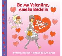 Be My Valentine, Amelia Bedelia