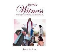 Be My Witness