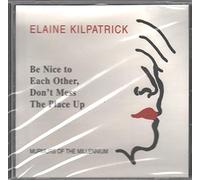 Be Nice to Each Other Don't Mess The Place Up [Import]