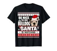 Be Nice to Me I Know Santa Bulldog Dog Funny Christmas Xmas T-Shirt