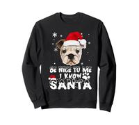 Be Nice to Me I Know Santa English Bulldog Dog Christmas Sweatshirt