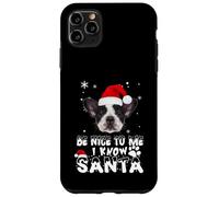 Be Nice to Me I Know Santa French Bulldog Dog Christmas Xmas Coque pour iPhone 11 Pro Max
