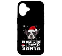 Be Nice to Me I Know Santa French Bulldog Dog Christmas Xmas Coque pour iPhone 16