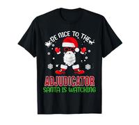 Be Nice to The Adjudicator Santa Watching Funny Christmas T-Shirt