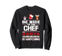 Be Nice to The Chef Santa is Watching Funny Christmas Sweatshirt