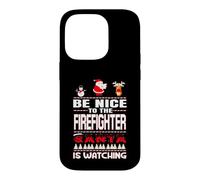 Be Nice to The Firefighter Santa is Watching Funny Christmas Coque pour iPhone 14 Pro