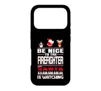Be Nice to The Firefighter Santa is Watching Funny Christmas Coque pour iPhone 17 Pro