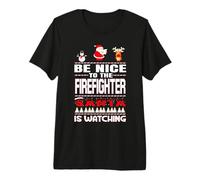 Be Nice to The Firefighter Santa is Watching Funny Christmas T-Shirt Haut de Gamme