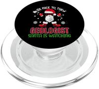Be Nice to The Geologist Santa is Watching Funny Christmas PopSockets PopGrip pour MagSafe