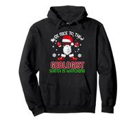 Be Nice to The Geologist Santa is Watching Funny Christmas Sweat à Capuche
