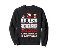Be Nice to The Photographer Santa is Watching Christmas Sweatshirt