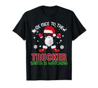 Be Nice to The Trucker Santa is Watching Christmas Xmas T-Shirt
