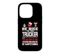 Be Nice to The Trucker Santa is Watching Funny Christmas Coque pour iPhone 14 Pro