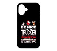 Be Nice to The Trucker Santa is Watching Funny Christmas Coque pour iPhone 16