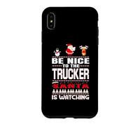 Be Nice to The Trucker Santa is Watching Funny Christmas Coque pour iPhone XS Max