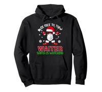 Be Nice to The Waiter Santa is Watching Christmas Xmas Sweat à Capuche