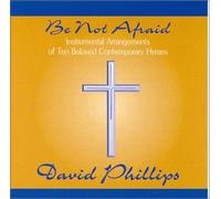 Be Not Afraid (US [Import]