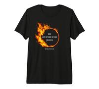 Be on Fire for Jesus - Revelation 3:15 Christian Faith Citation T-Shirt Haut de Gamme