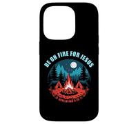 Be on Fire for Jesus - Revelation 3:15 Faith Camping Coque pour iPhone 14 Pro