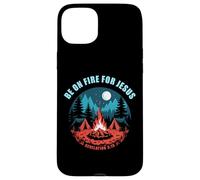 Be on Fire for Jesus - Revelation 3:15 Faith Camping Coque pour iPhone 15 Plus