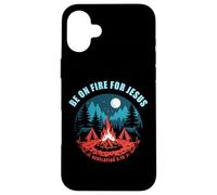 Be on Fire for Jesus - Revelation 3:15 Faith Camping Coque pour iPhone 16 Plus