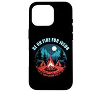 Be on Fire for Jesus - Revelation 3:15 Faith Camping Coque pour iPhone 16 Pro