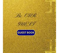 Be Our Guest- Guest book: Visitor Log Book for Vacation Rentals, Airbnb, Beach Houses, and Bed & Breakfasts | Square 8.5 x 8.5 Inches
