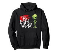 Be Out of This World Alien Space Vêtements esthétiques Sweat à Capuche