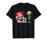 Be Out of This World Alien Space Vêtements esthétiques T-Shirt