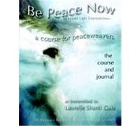 Be Peace Now Gaia, Laurelle Shanti (Auteur)