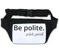 Be Polite Go F*ck Yourself Sac banane Blanc