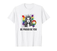 Be Proud and Be You Rainbow LGBTQ Pride Féministe T-Shirt
