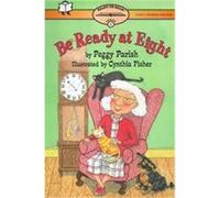 Be Ready at Eight Peggy Parish (Auteur)
