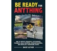 Be Ready For Anything