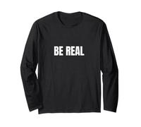 « Be Real » - Slogan d'authenticité Minimaliste Manche Longue