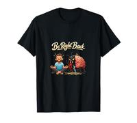 Be Right Back Débogage Humour Méditation Bug Brain T-Shirt