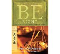 Be Right, Be; NT Commentary Warren W. Wiersbe (Auteur)