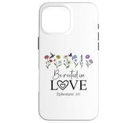 Be Rooted in Gods Love Jesus Rooted in Christ Ephesians 3:17 Coque pour iPhone 16 Pro Max