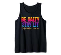 Be Salty Stay Lit Christian Matthew 5:13-16 Faith Débardeur