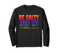 Be Salty Stay Lit Christian Matthew 5:13-16 Faith Manche Longue