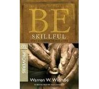 Be Skillful (Proverbs)