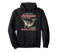 Be So Awesome That People Think You're A Myth Sweat à Capuche