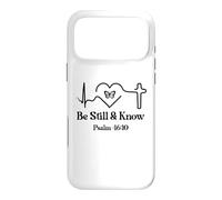 Be Still and Know Bible Verse Psalm 46:10 Faith Hope Love Coque pour iPhone 17 Pro Max